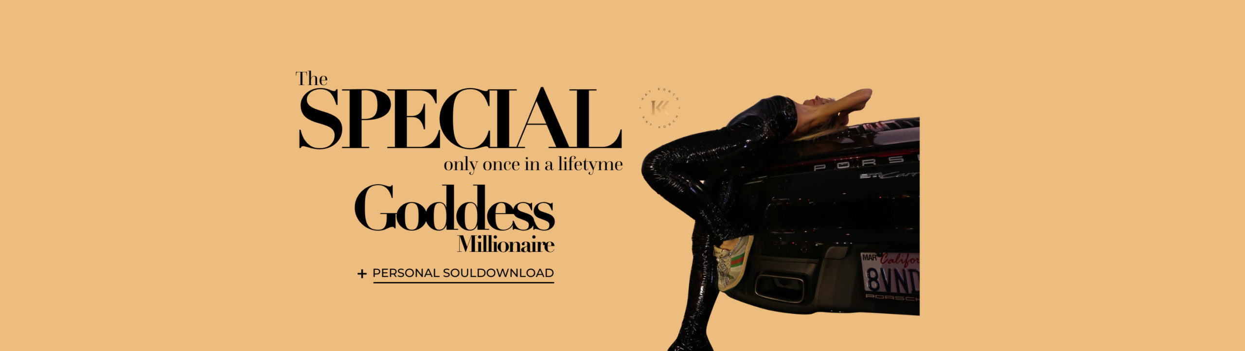 The SPECIAL – Goddess Millionaire